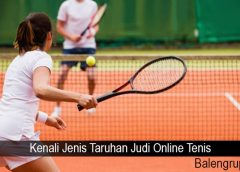 Kenali Jenis Taruhan Judi Online Tenis